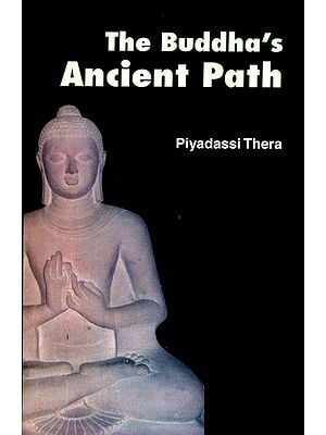 The Buddha's Ancient Path