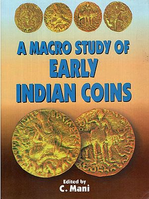 A Macro Study of Early Indian Coins