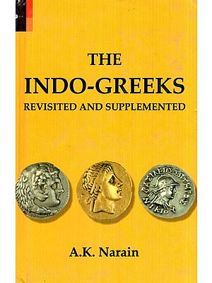 The Indo-Greeks Revisited and Supplemented