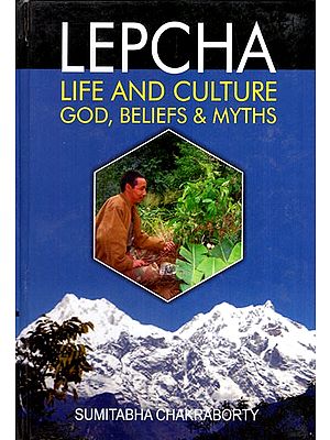 Lepcha Life and Culture: God, Beliefs & Myths