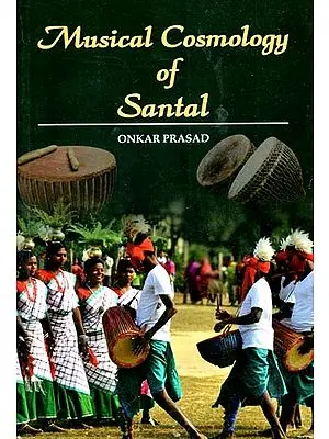 Musical Cosmology of Santal