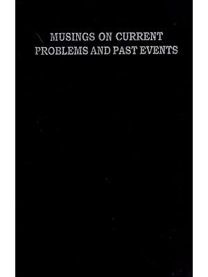 Musings on Current Problems and Past Events (An Old and Rare Book)