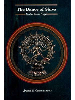 The Dance of Shiva- Fourteen Indian Essays