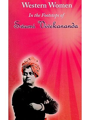 Western Women in the Footsteps of Swami Vivekananda