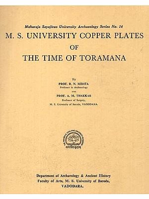 M.S. University Copper Plates Of The Time Of Toramana (An Old And Rare Book)