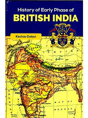 History of Early Phase of British India