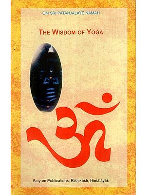 The Wisdom of Yoga