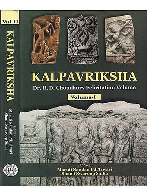 Kalpavriksha: Dr. R. D. Choudhury Felicitation Volume (Set of 2 Volume)