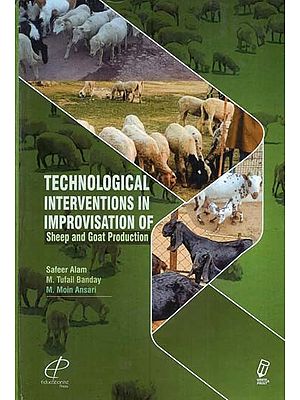 Technological Interventions in Improvisation of Sheep and Goat Production