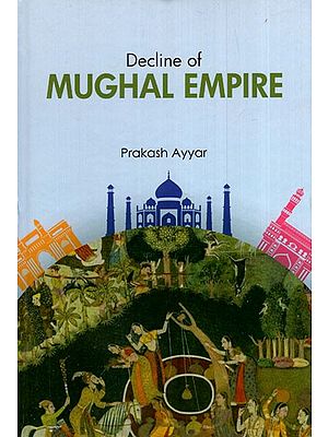 Decline of Mughal Empire