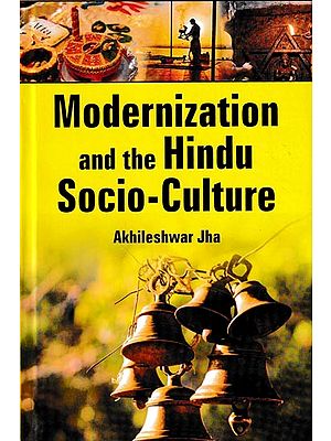 Modernization And The Hindu Socio-Culture (An Old And Rare Book)