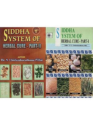 Sidha System of Herbal Cure- Set of 2 Parts  (An Old and Rare Book)