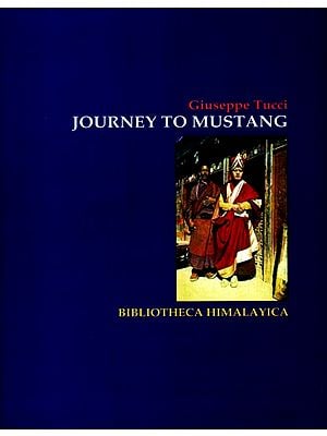 Journey to Mustang (Bibliotheca Himalayica)