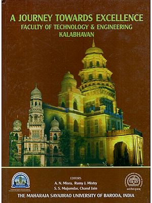 A Journey Towards Excellence Faculty of Technology and Engineering Kalabhavan
