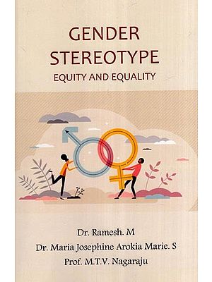 Gender Stereotype Equity and Equality