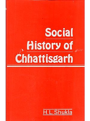 Social History of Chhattisgarh (An Old and Rare Book)