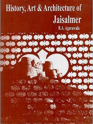 History, Art & Architecture of Jaisalmer
