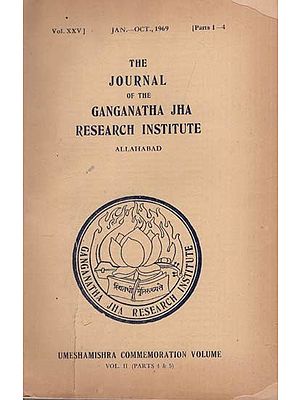 The Journal of the Ganganatha Jha Research Institute: Jan.- Oct., 1969, Parts 1-4 (An Old and Rare Book)