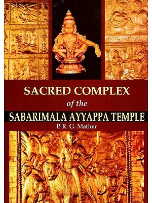 Sacred Complex of the Sabarimala Ayyappa Temple