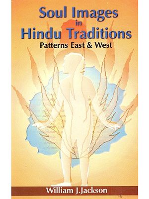 Soul Images in Hindu Traditions - Patters East & West