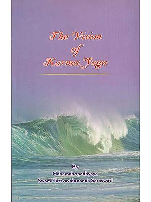 The Vision of Karma Yoga