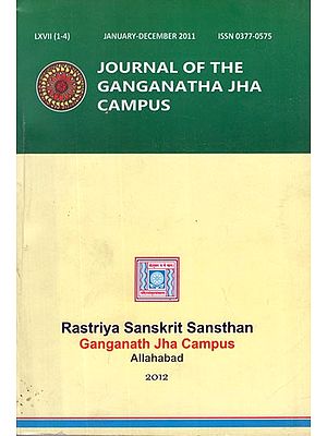 The Journal of the Ganganatha Jha Kendriya Sanskrit Vidyapeetha- January - December 2011 (Vol- 67 (1-4)