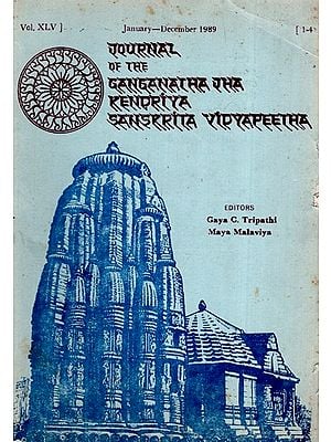 The Journal of the Ganganath Jha Kendriya Sanskrita Vidyapeetha (Vol-XLV January December,1989 Parts 1-4) An Old And Rare Book
