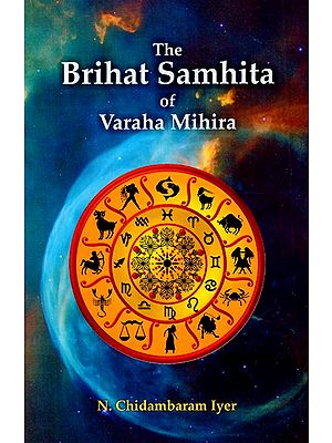 The Brihat Samhita of Varaha Mihira