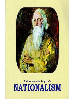 Rabindranath Tagore's Nationalism