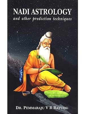 Nadi Astrology And Other Prediction Techniques