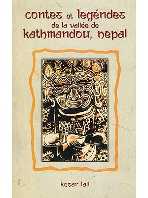 Contes et Legendes de la Vallée de Kathmandou, Nepal- Tales and Legends of the Kathmandu Valley, Nepal (French)