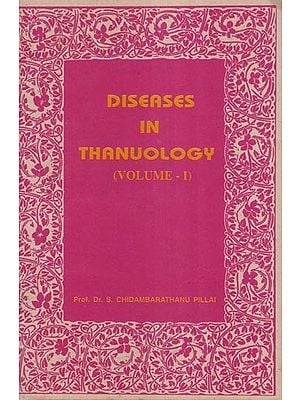 Diseases in Thanuology- Volume- 1 (An Old and Rare Book)