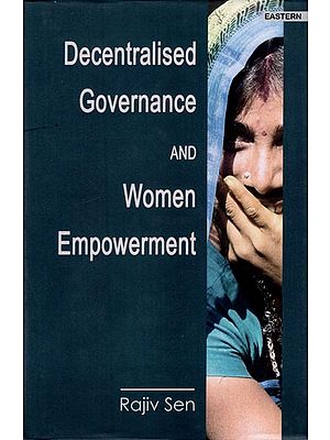 Decentralised Governance and Women Empowerment