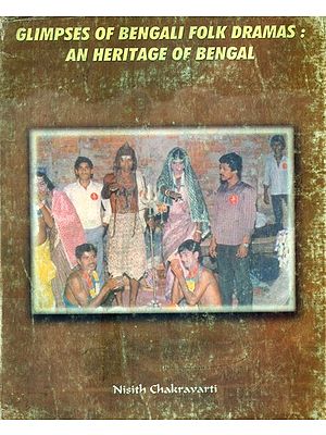 Glimpses of Bengali Folk Dramas: An Heritage of Bengal (An Old and Rare Book)