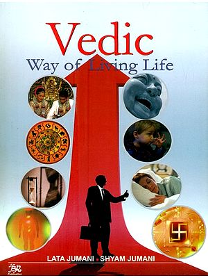 Vedic Way of Living Life