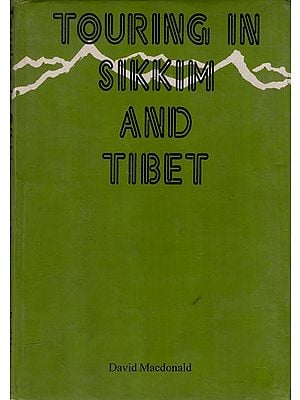 Touring in Sikkim and Tibet (An Old and Rare Book)