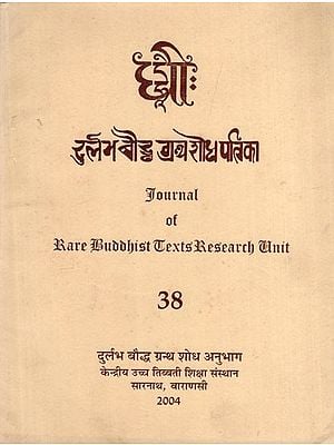 दुर्लभ बौद्ध ग्रंथ शोध पत्रिका: Journal of Rare Buddhist Texts Research Unit in Part - 38