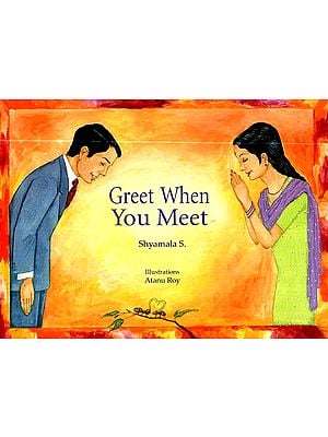 Greet When You Meet