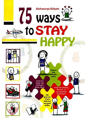 75 Ways to Stay Happy