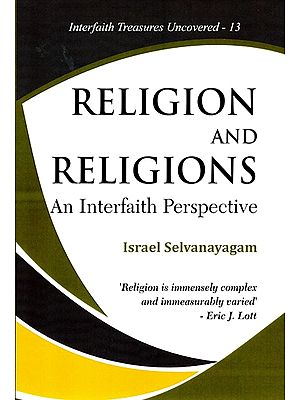 Religion and Religions:  An Interfaith Perspective