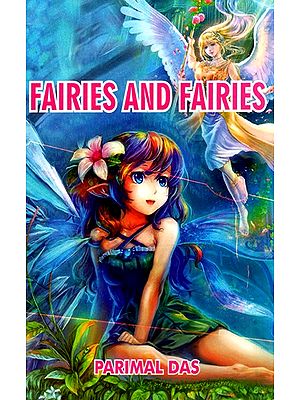 Fairies And Fairies