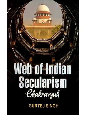 Web Of Indian Secularism Chakravyuh