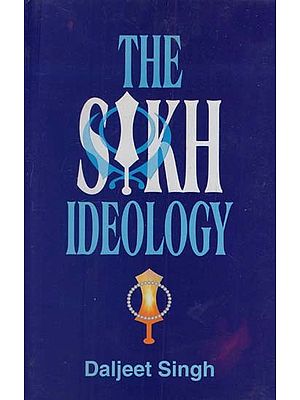 The Sikh Ideology