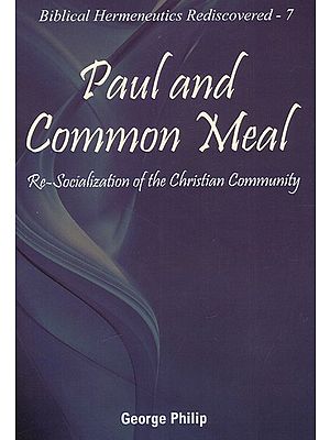 Paul And Common Meal - Re-Socialization of the Christian Community