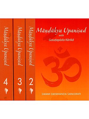 Mandukya Upanisad With Gaudapada Karika and Sankara Bhasya (Set of 4 Volumes)