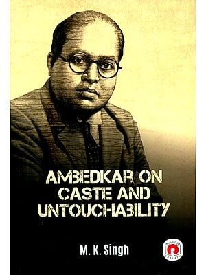 Ambedkar on Caste and Untouchability