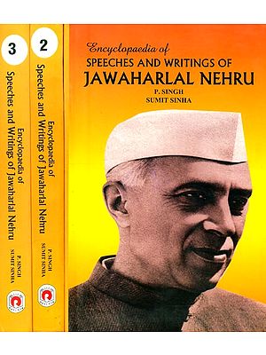 Encyclopaedia of Speeches and Writings of Jawaharlal Nehru (Set of 3 Volumes)