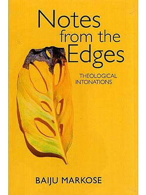 Notes from the Edges (Theological Intonations)