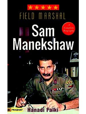 Field Marshal Sam Manekshaw