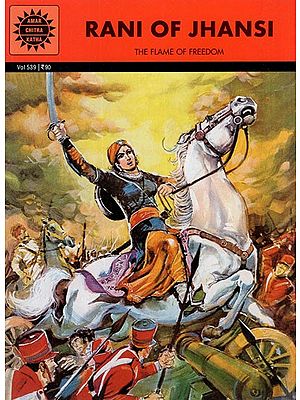 Rani of Jhansi- The Flame of Freedom (Comic Book)